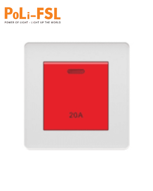 Công tắc 20A có đèn Neon & Cảm biến FSL PLU3-018